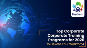 Top Corporate Training Programs for 2026 to Elevate Your Workforce