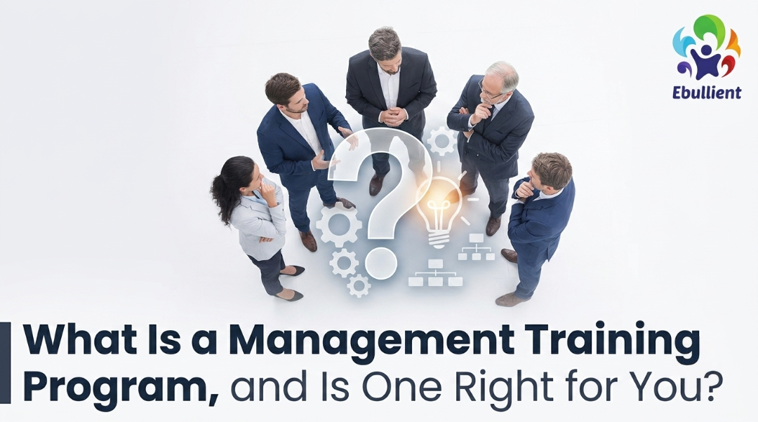 What Is a Management Training Program, and Is One Right for You