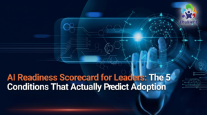 AI Readiness Scorecard for Leaders: The 5 Conditions That Actually Predict Adoption