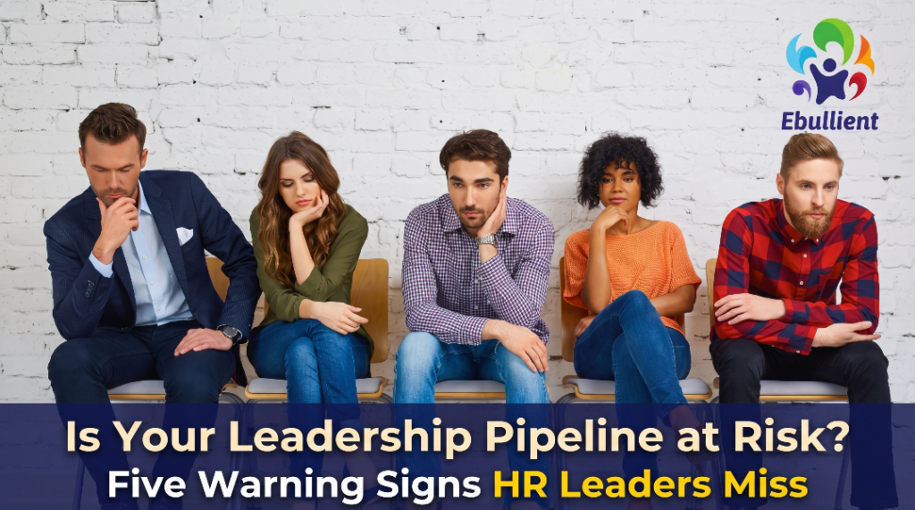 Is Your Leadership Pipeline at Risk 5 Warning Signs
