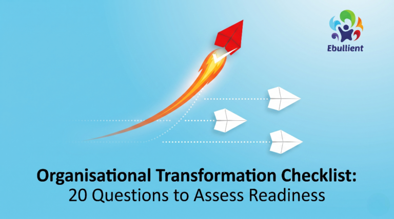 Organisational Transformation Checklist 20 Questions to Assess Readiness